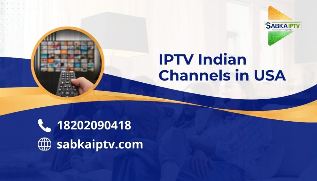 IPTV Indian channels in USA