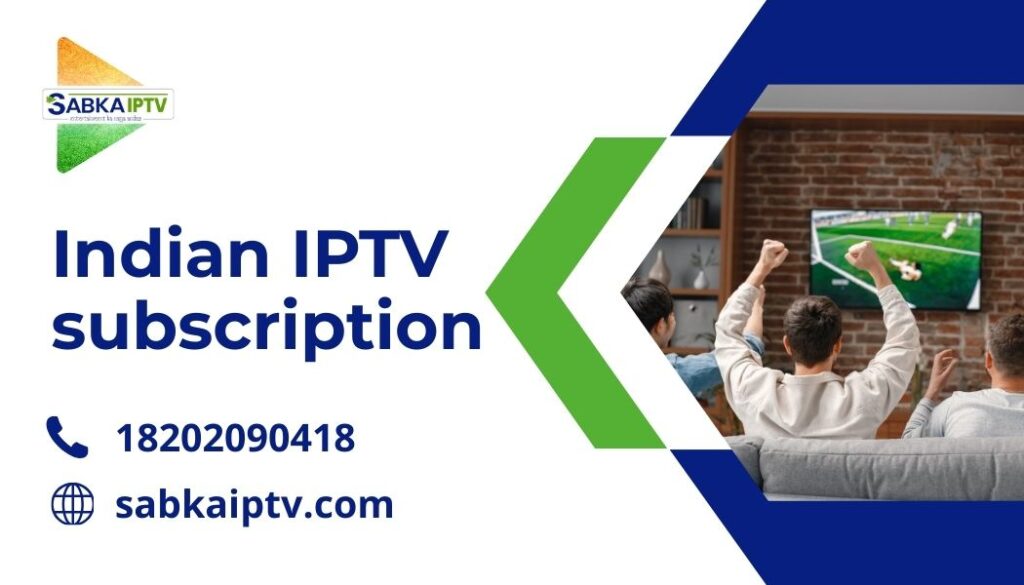 Indian IPTV subscription